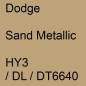 Preview: Dodge, Sand Metallic, HY3 / DL / DT6640.